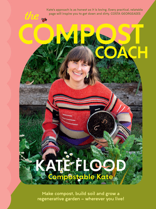 Title details for The Compost Coach by Kate Flood - Wait list